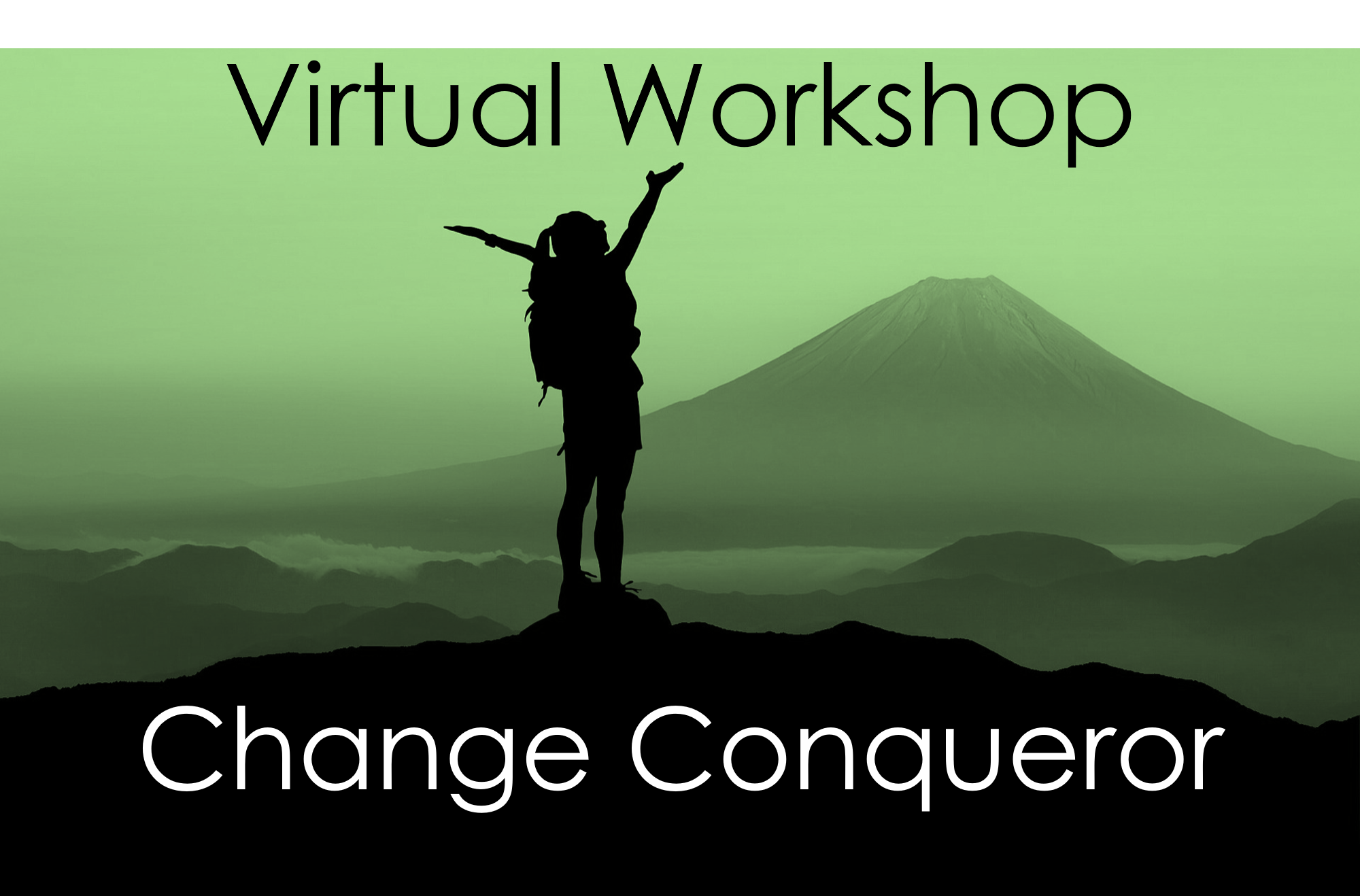 Change Conqueror Virtual Workshop