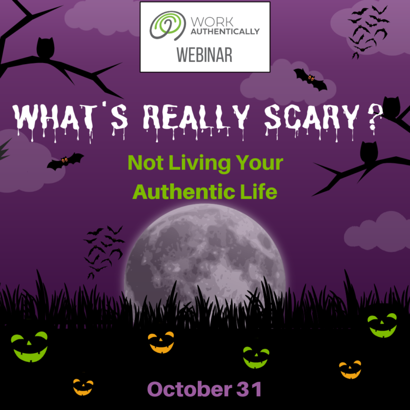 event-what-s-really-scary-work-authentically